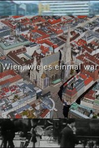 Wien, wie es einmal war Cover, Wien, wie es einmal war Poster