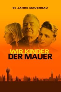 Cover Wir Kinder der Mauer, Poster Wir Kinder der Mauer